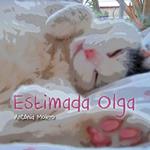 ESTIMADA OLGA | 9788493878580 | MOLERO, ANTONIA | Llibreria Drac - Llibreria d'Olot | Comprar llibres en català i castellà online