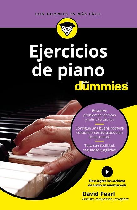 EJERCICIOS DE PIANO PARA DUMMIES | 9788432904691 | PEARL, DAVID | Llibreria Drac - Llibreria d'Olot | Comprar llibres en català i castellà online