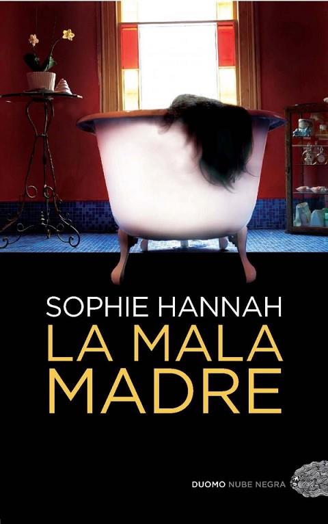MALA MADRE, LA | 9788492723881 | HANNAH, SOPHIE | Llibreria Drac - Librería de Olot | Comprar libros en catalán y castellano online