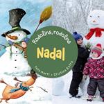 NADAL (RODOLINS, RODOLINS) | 9788448938420 | MARTÍ, PERE | Llibreria Drac - Llibreria d'Olot | Comprar llibres en català i castellà online