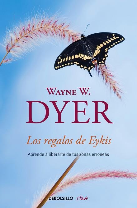 REGALOS DE EYKIS, LOS | 9788499084008 | DYER, WAYNE W. | Llibreria Drac - Llibreria d'Olot | Comprar llibres en català i castellà online