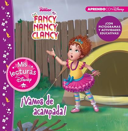 FANCY NANCY CLANCY. ¡VAMOS DE ACAMPADA! (MIS LECTURAS DISNEY) | 9788417630256 | DISNEY | Llibreria Drac - Llibreria d'Olot | Comprar llibres en català i castellà online