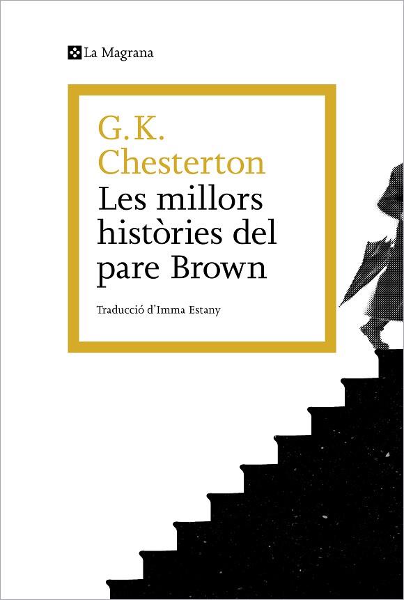 MILLORS HISTÒRIES DEL PARE BROWN, LES | 9788419013965 | CHESTERTON, G.K. | Llibreria Drac - Llibreria d'Olot | Comprar llibres en català i castellà online