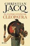 ÚLTIMO SUEÑO DE CLEOPATRA, EL | 9788408128823 | JACQ, CHRISTIAN | Llibreria Drac - Llibreria d'Olot | Comprar llibres en català i castellà online