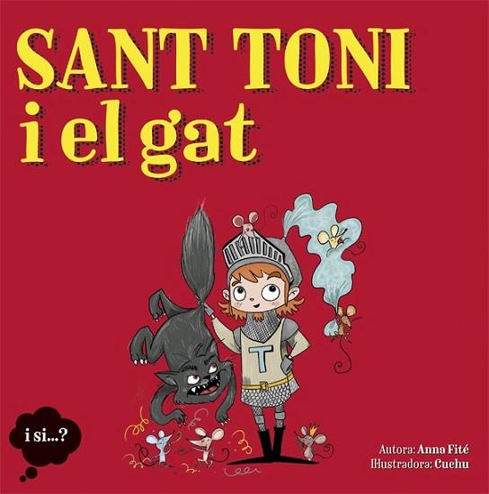 SANT TONI I EL GAT | 9788424662769 | FITÉ, ANNA | Llibreria Drac - Llibreria d'Olot | Comprar llibres en català i castellà online