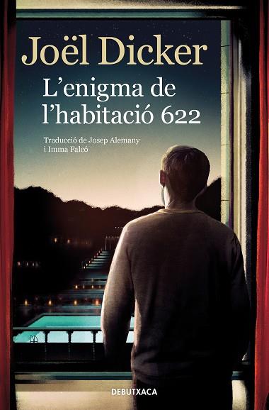 ENIGMA DE L'HABITACIÓ 622, L' | 9788418196157 | DICKER, JOËL | Llibreria Drac - Llibreria d'Olot | Comprar llibres en català i castellà online