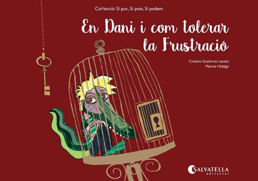 EN DANI I COM TOLERAR LA FRUSTRACIÓ | 9788484129226 | GUTIÉRREZ, CRISTINA | Llibreria Drac - Llibreria d'Olot | Comprar llibres en català i castellà online