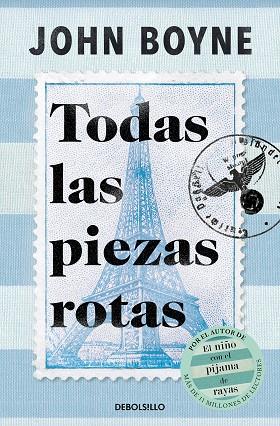 TODAS LAS PIEZAS ROTAS | 9788466374866 | BOYNE, JOHN | Llibreria Drac - Llibreria d'Olot | Comprar llibres en català i castellà online
