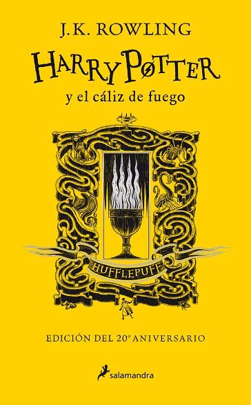 HARRY POTTER Y EL CÁLIZ DE FUEGO (EDICIÓN HUFFLEPUFF DEL 20º ANIVERSARIO) (HARRY POTTER  4) | 9788418174391 | ROWLING, J.K. | Llibreria Drac - Librería de Olot | Comprar libros en catalán y castellano online