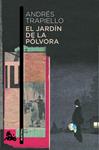JARDÍN DE LA PÓLVORA, EL | 9788423328994 | TRAPIELLO, ANDRES | Llibreria Drac - Llibreria d'Olot | Comprar llibres en català i castellà online