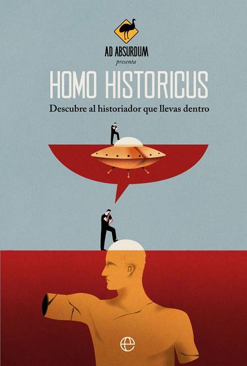 HOMO HISTORICUS | 9788413841793 | AD ABSURDUM | Llibreria Drac - Llibreria d'Olot | Comprar llibres en català i castellà online