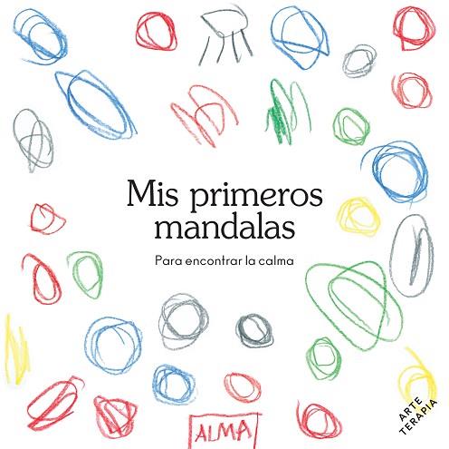 MIS PRIMEROS MANDALAS (COL. HOBBIES) | 9788418933363 | AA.DD. | Llibreria Drac - Llibreria d'Olot | Comprar llibres en català i castellà online