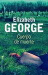 CUERPO DE MUERTE | 9788499181769 | GEORGE, ELIZABETH | Llibreria Drac - Llibreria d'Olot | Comprar llibres en català i castellà online