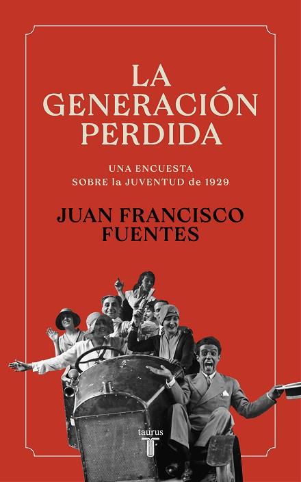 GENERACIÓN PERDIDA, LA | 9788430625376 | FUENTES, JUAN FRANCISCO | Llibreria Drac - Llibreria d'Olot | Comprar llibres en català i castellà online