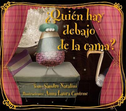 QUIÉN HAY DEBAJO DE LA CAMA? | 9788416117680 | NATALINI, SANDRO | Llibreria Drac - Llibreria d'Olot | Comprar llibres en català i castellà online