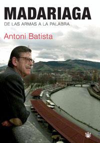 MADARIAGA | 9788478717996 | BATISTA, ANTONI | Llibreria Drac - Llibreria d'Olot | Comprar llibres en català i castellà online