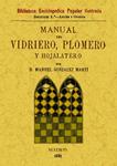 MANUAL DEL VIDRIERO PLOMERO Y HOJALATERO | 9788497616904 | GONZALEZ, MANUEL | Llibreria Drac - Llibreria d'Olot | Comprar llibres en català i castellà online