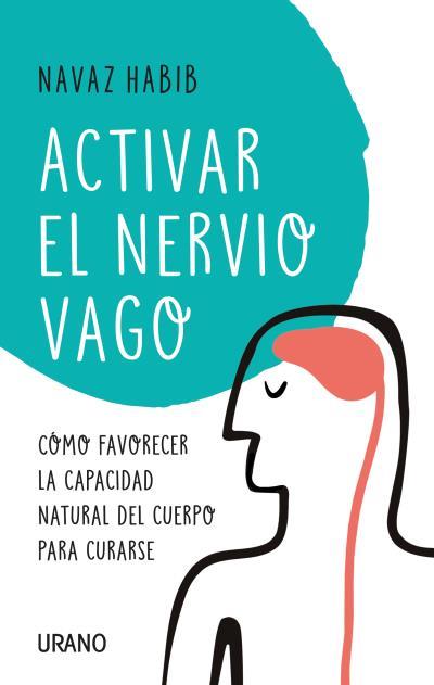 ACTIVAR EL NERVIO VAGO | 9788416720804 | HABIB, NAVAZ | Llibreria Drac - Llibreria d'Olot | Comprar llibres en català i castellà online