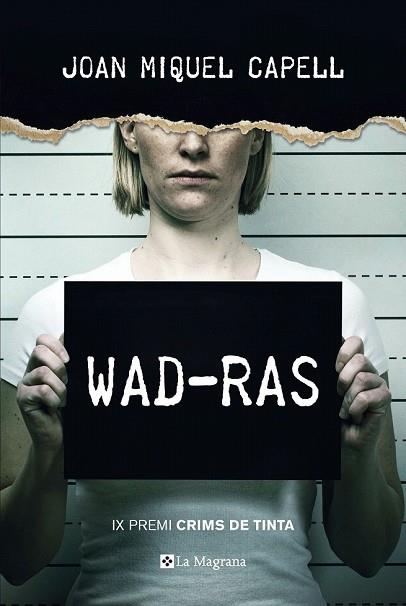 WAD-RAS (PREMI CRIMS DE TINTA 2018) | 9788482648385 | CAPELL, JOAN MIQUEL | Llibreria Drac - Llibreria d'Olot | Comprar llibres en català i castellà online