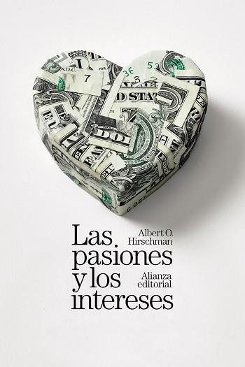 PASIONES Y LOS INTERESES, LAS | 9788411485999 | HIRSCHMAN, ALBERT O. | Llibreria Drac - Llibreria d'Olot | Comprar llibres en català i castellà online