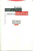 NUEVAS MEDITACIONES SOBRE LA TECNICA | 9788481640564 | BRONCANO, FERNANDO | Llibreria Drac - Llibreria d'Olot | Comprar llibres en català i castellà online