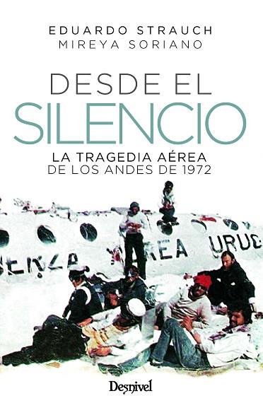 DESDE EL SILENCIO | 9788498296686 | STRAUCH, EDUARDO; SORIANO, MIREYA | Llibreria Drac - Llibreria d'Olot | Comprar llibres en català i castellà online