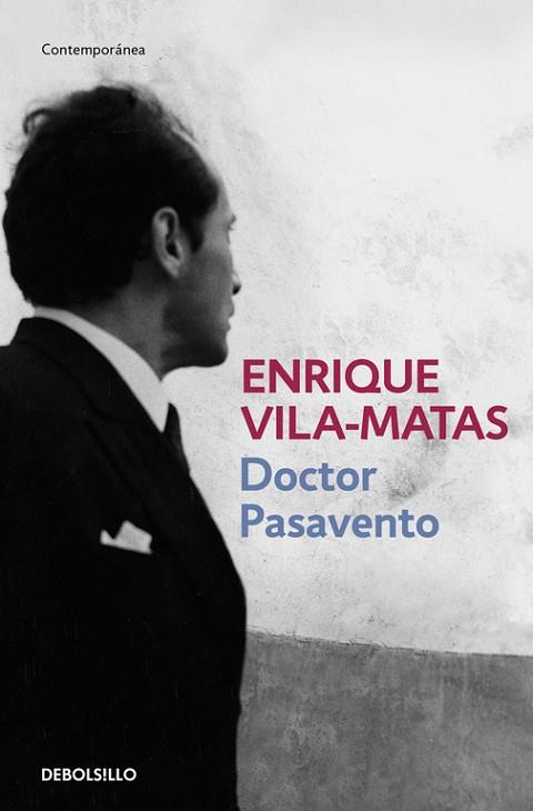 DOCTOR PASAVENTO | 9788466329866 | VILA-MATAS, ENRIQUE | Llibreria Drac - Llibreria d'Olot | Comprar llibres en català i castellà online