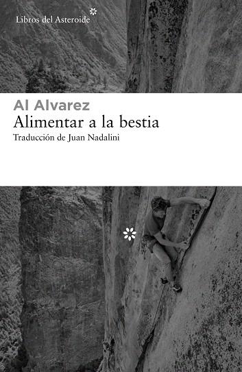 ALIMENTAR A LA BESTIA | 9788417977351 | ALVAREZ, AL | Llibreria Drac - Llibreria d'Olot | Comprar llibres en català i castellà online