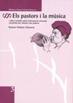 PASTORS I LA MÚSICA, ELS | 9788494273032 | VIOLANT, RAMON | Llibreria Drac - Llibreria d'Olot | Comprar llibres en català i castellà online