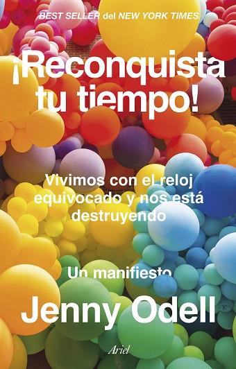 ¡RECONQUISTA TU TIEMPO! | 9788434437524 | ODELL, JENNY | Llibreria Drac - Librería de Olot | Comprar libros en catalán y castellano online