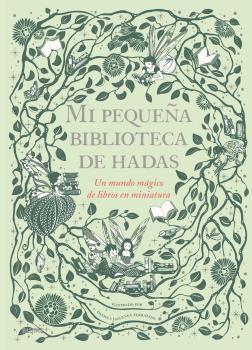 MI PEQUEÑA BIBLIOTECA DE HADAS | 9788417757199 | JAGLENKA, DANIELA | Llibreria Drac - Llibreria d'Olot | Comprar llibres en català i castellà online