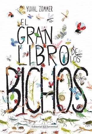 GRAN LIBRO DE LOS BICHOS, EL | 9788426143457 | ZOMMER, YUVAL | Llibreria Drac - Llibreria d'Olot | Comprar llibres en català i castellà online