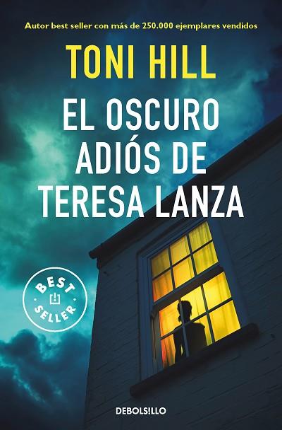 OSCURO ADIÓS DE TERESA LANZA, EL | 9788466359023 | HILL, TONI | Llibreria Drac - Llibreria d'Olot | Comprar llibres en català i castellà online