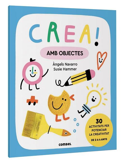 CREA AMB OBJECTES | 9788411581011 | NAVARRO, ÀNGELS | Llibreria Drac - Llibreria d'Olot | Comprar llibres en català i castellà online