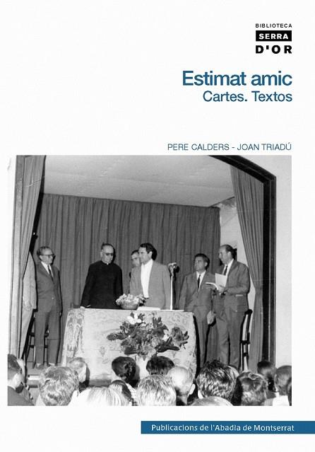 ESTIMAT AMIC | 9788498831894 | CALDERS, PERE;TRIADU, JOAN | Llibreria Drac - Librería de Olot | Comprar libros en catalán y castellano online