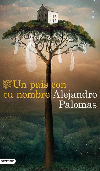 PAÍS CON TU NOMBRE, UN | 9788423359882 | PALOMAS, ALEJANDRO | Llibreria Drac - Llibreria d'Olot | Comprar llibres en català i castellà online