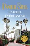 HOTEL EN HOLLYWOOD, UN | 9788499089034 | STEEL, DANIELLE | Llibreria Drac - Llibreria d'Olot | Comprar llibres en català i castellà online