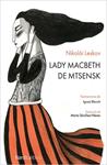 LADY MACBETH DE MTSENSK | 9788416440184 | LESKOV, NIKOLÁI | Llibreria Drac - Llibreria d'Olot | Comprar llibres en català i castellà online