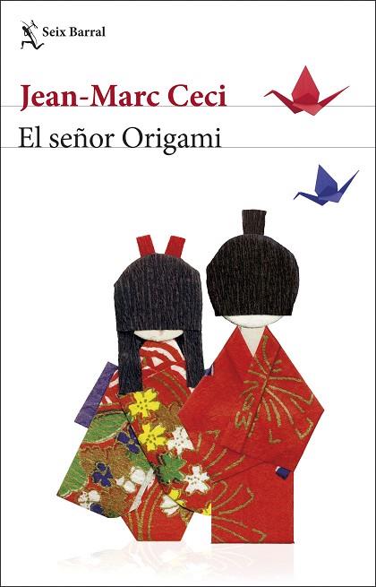 SEÑOR ORIGAMI, EL | 9788432234804 | CECI, JEAN-MARC | Llibreria Drac - Llibreria d'Olot | Comprar llibres en català i castellà online