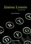 GEROME LINDON MI EDITOR | 9788492755141 | ECHENOZ, JEAN | Llibreria Drac - Llibreria d'Olot | Comprar llibres en català i castellà online