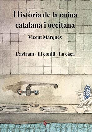 HISTÒRIA DE LA CUINA CATALANA I OCCITANA. VOLUM 6 | 9788412730821 | MARQUÉS, VICENT | Llibreria Drac - Llibreria d'Olot | Comprar llibres en català i castellà online