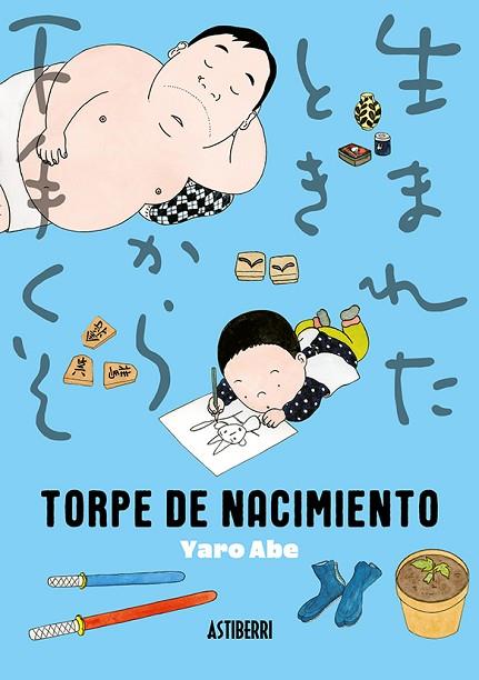 TORPE DE NACIMIENTO | 9788419670588 | ABE, YARO | Llibreria Drac - Llibreria d'Olot | Comprar llibres en català i castellà online