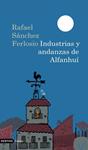 INDUSTRIAS Y ANDANZAS DE ALFANHUI | 9788423341887 | SANCHEZ, RAFAEL | Llibreria Drac - Llibreria d'Olot | Comprar llibres en català i castellà online