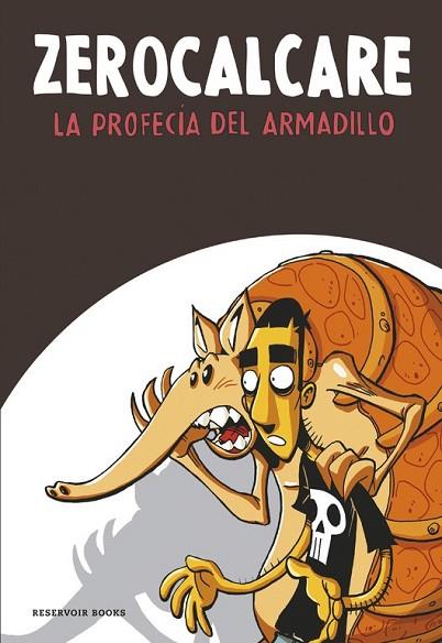 PROFECÍA DEL ARMADILLO, LA | 9788416195961 | ZEROCALCARE | Llibreria Drac - Llibreria d'Olot | Comprar llibres en català i castellà online
