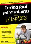 COCINA FACIL PARA SOLTEROS PARA DUMMIES | 9788432921360 | ORTEGA, INES | Llibreria Drac - Llibreria d'Olot | Comprar llibres en català i castellà online