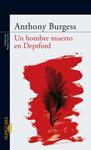 HOMBRE MUERTO EN DEPTFORD, UN | 9788420473673 | BURGESS, ANTHONY | Llibreria Drac - Llibreria d'Olot | Comprar llibres en català i castellà online