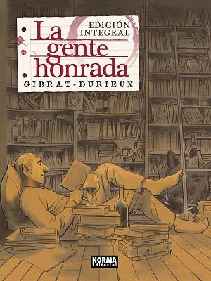 GENTE HONRADA, LA ( EDICIÓN INTEGRAL) | 9788467935851 | GIBRAT; DURIEUX | Llibreria Drac - Llibreria d'Olot | Comprar llibres en català i castellà online