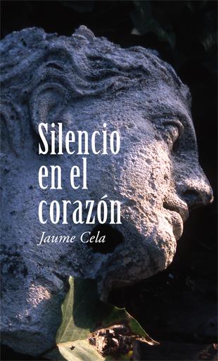 SILENCIO EN EL CORAZÓN ( GALERA JOVEN ) | 9788424653941 | CELA, JAUME | Llibreria Drac - Llibreria d'Olot | Comprar llibres en català i castellà online