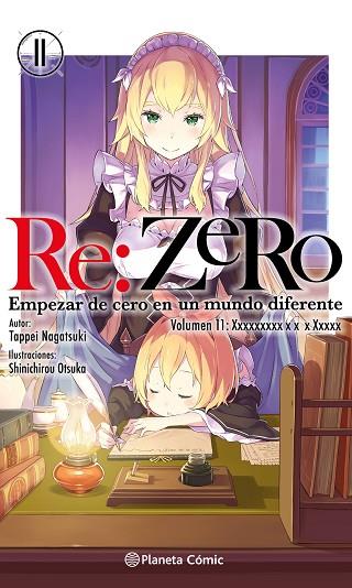 RE:ZERO Nº 11 (NOVELA) | 9788491747802 | NAGATSUKI, TAPPEI | Llibreria Drac - Llibreria d'Olot | Comprar llibres en català i castellà online