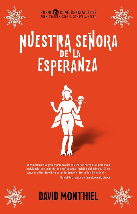 NUESTRA SEÑORA DE LA ESPERANZA. PREMIO L'H CONFIDENCIAL 2019 | 9788417541071 | MONTHIEL, DAVID | Llibreria Drac - Llibreria d'Olot | Comprar llibres en català i castellà online